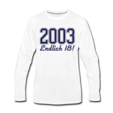 Geschenk zum 18 Langarmshirt - 2003 - ENDLICH 18 - 18. GEBURTSTAG - GEBURTSJAHR
