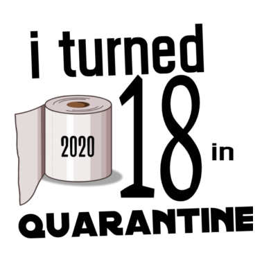 Motiv MEIN 18. GEBURTSTAG IN QUARANTINE.