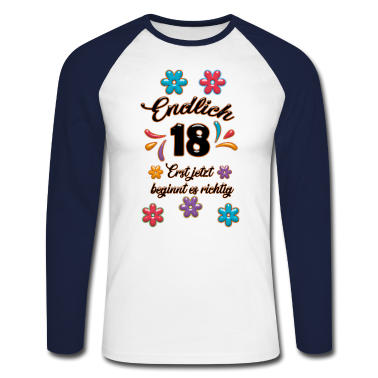 Geschenk zum 18 Langarmshirt - Endlich 18 - Lustiges Geschenk zum 18. Geburtstag
