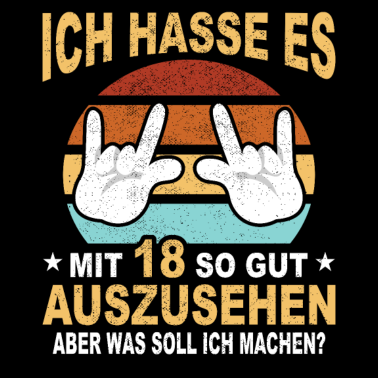 Motiv 18 Jahre 18 Geburtstag Geschenk 18 Jahre Birthday