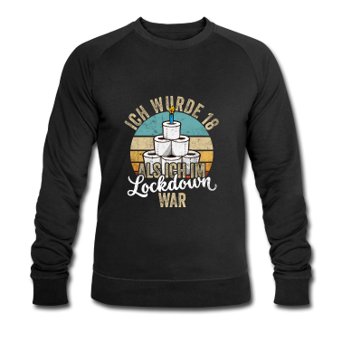 Geschenk zum 18 Pullover - 18 Geburtstag Ich wurde 18 Als Ich Im Lockdown war