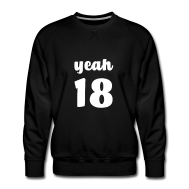Geschenk zum 18 Pullover - Yeah 18