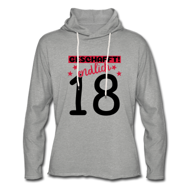 Geschenk zum 18 Hoodie - endlich 18 geschafft!