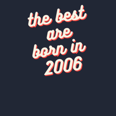 Motiv Die Besten wurden 2006 geboren