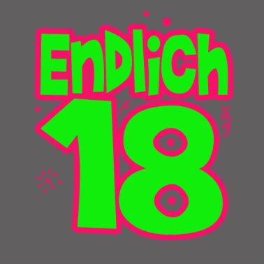 Motiv 18. Geburtstag - Endlich 18