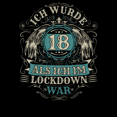 Motiv 18 Geburtstag Ich wurde 18 Als Ich Im Lockdown war