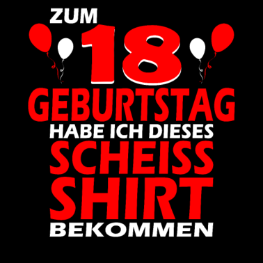 Motiv 18 Jahre Lustiges 18 Geburtstag Birthday Geschenk