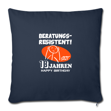 Geschenk zum 18 Kissenbezug - Lustige Sprüche Geburtstag Beratungsresistent 18