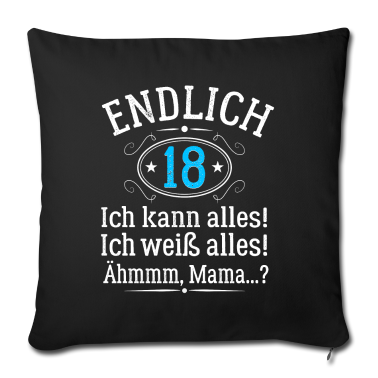 Geschenk zum 18 Kissenbezug - Endlich 18 Ich Kann Alles - Geburtstag Volljährig