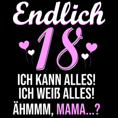 Motiv Endlich 18 18. Geburtstag Geburtstagsgeschenk