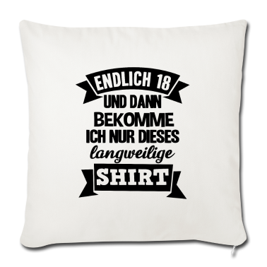 Geschenk zum 18 Kissenbezug - Endlich 18 18. Dieses langweilige Shirt Geburtstag