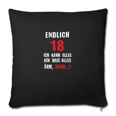 Geschenk zum 18 Kissenbezug - 18. Geburtstag Geschenk Endlich 18 Spruch Mama