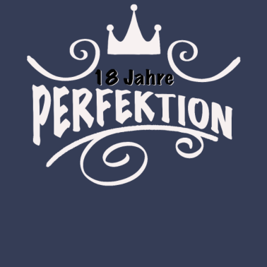 Motiv 18 Jahre Perfektion Geschenk zum 18. Geburtstag