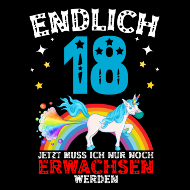 Motiv Endlich 18 Erwachsen Einhorn 18. Geburtstag
