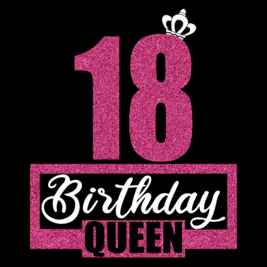 Motiv 18. Geburtstag 18 Jahre 18er Birthday Queen