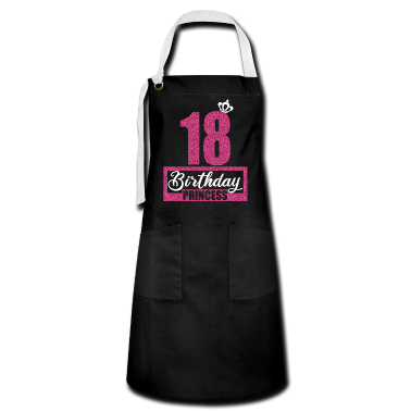 Geschenk zum 18 Schürze - 18. Geburtstag 18 Jahre 18er Birthday Princess