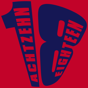 Motiv 18. Geburtstag Achtzehn