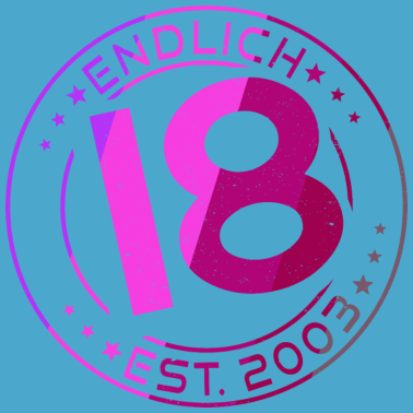 Motiv Endlich 18 est. 2003 18. Geburtstag