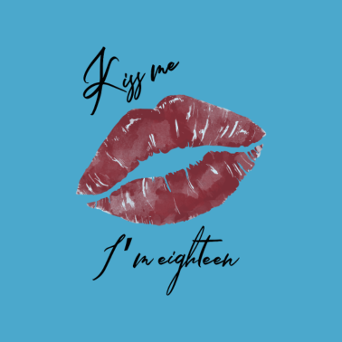 Motiv Kuess mich ich bin 18 Geburtstag Geschenk