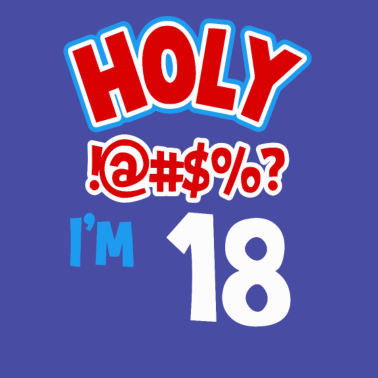 Motiv 18. Geburtstag Heilig Ich bin 18 2001