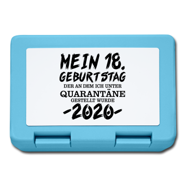Geschenk zum 18 Brotdose - mein 18 geburtstag der an dem ich unter quarantäne