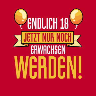 Motiv 18 Erwachsen Volljährig Geburtstag
