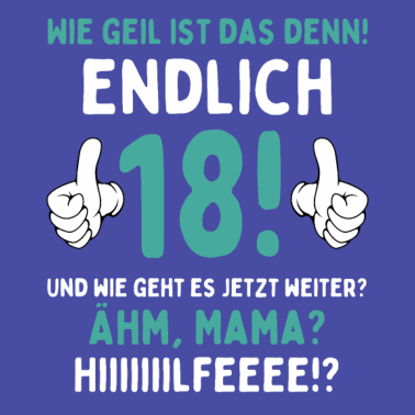 Motiv Endlich 18 Jahre 18. Geburtstag Jahrgang 2003
