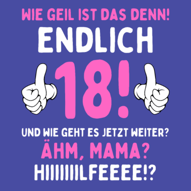Motiv Endlich 18 Jahre 18. Geburtstag Jahrgang 2003