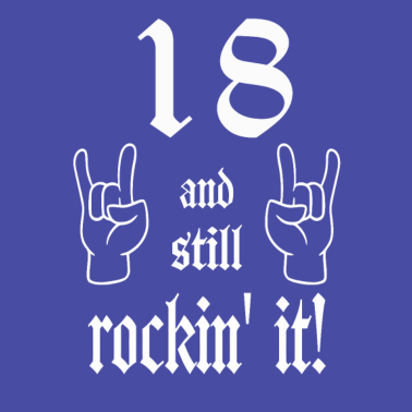 Motiv 18. Geburtstag 18 und immer noch rocken 2001