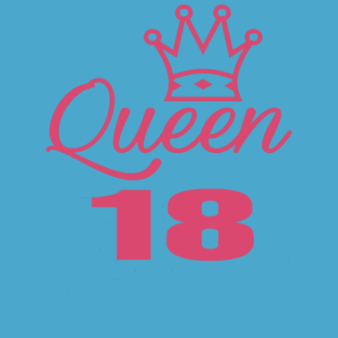 Motiv 18. Geburtstag Königin 18 Jahre alt