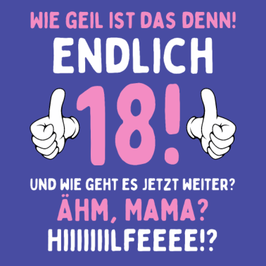 Motiv Endlich 18 Jahre 18. Geburtstag Jahrgang 2003