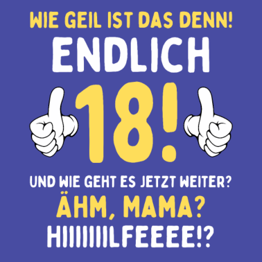 Motiv Endlich 18 Jahre 18. Geburtstag Jahrgang 2003