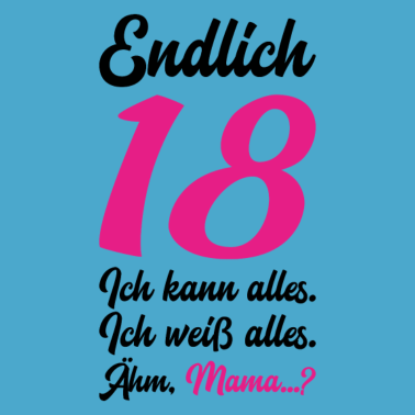 Motiv 18 Geburtstag endlich erwachsen