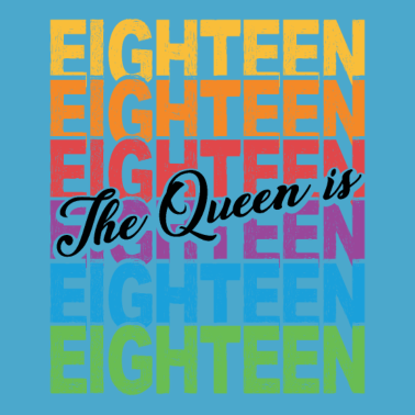 Motiv The Queen Is 18