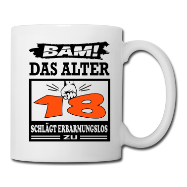 Geschenk zum 18 Tasse - Geburtstag Das Alter schlägt zu Jahre Years 18