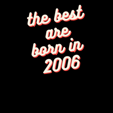 Motiv Die Besten wurden 2006 geboren