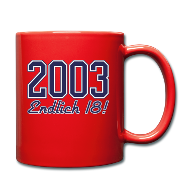 Geschenk zum 18 Tasse - 2003 - ENDLICH 18 - 18. GEBURTSTAG - GEBURTSJAHR