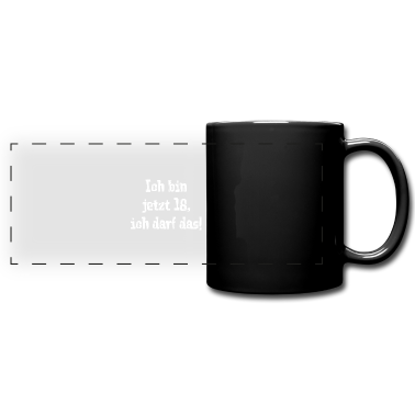 Geschenk zum 18 Tasse - Ich bin jetzt 18, ich darf das!