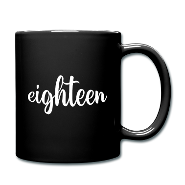 Geschenk zum 18 Tasse - 18. Geburtstag Spruch 18 Eighteen