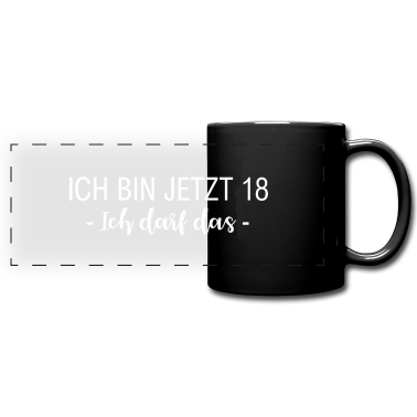 Geschenk zum 18 Tasse - 18 ich darf das - lustiges Geschenk 18. Geburtstag