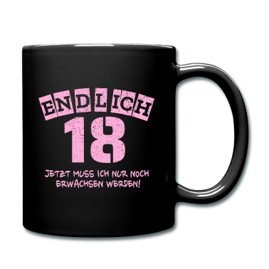 Geschenk zum 18 Tasse - 18. Geburtstag Geschenk lustig cooler Spruch 18