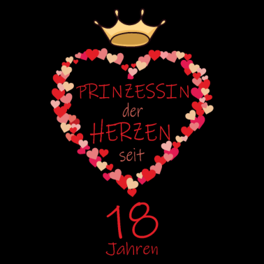 Motiv 18 Geburtstag Prinzessin der Herzen seit 18 Jahre