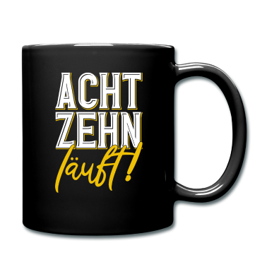 Geschenk zum 18 Tasse - Achtzehn Läuft 18.Geburtstag 18 Geschenk