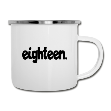 Geschenk zum 18 Emaille Tasse - eighteen 18. geburtstag