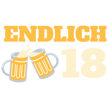 Motiv Endlich 18 Jahre alt / 18. Geburtstag