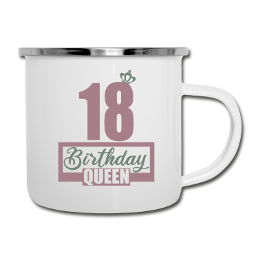 Geschenk zum 18 Emaille Tasse - 18. Geburtstag 18 Jahre 18er Birthday Queen