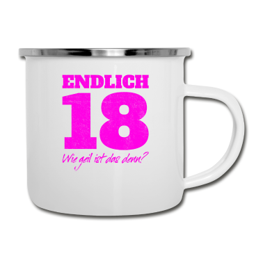 Geschenk zum 18 Emaille Tasse - Endlich 18 und Erwachsen Geschenk 18. Geburtstag