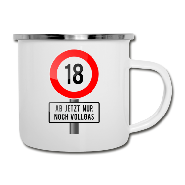 Geschenk zum 18 Emaille Tasse - 18 Jahre Schild Vollgas