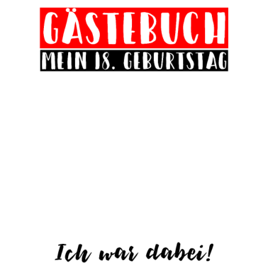 Motiv Gästebuch Mein 18. Geburtstag - Ich war dabei