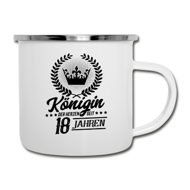 Geschenk zum 18 Emaille Tasse - Königin der Herzen seit 18 Jahre
